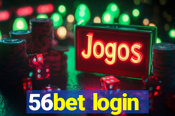 56bet login